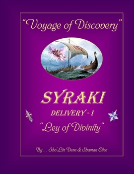 Voyage of Discovery - Book #1 of the Syraki Holistic Ways