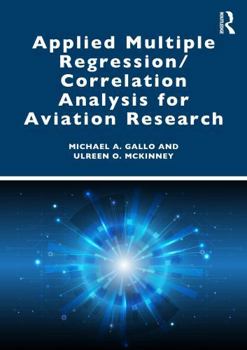 Paperback Applied Multiple Regression/Correlation Analysis for Aviation Research Book