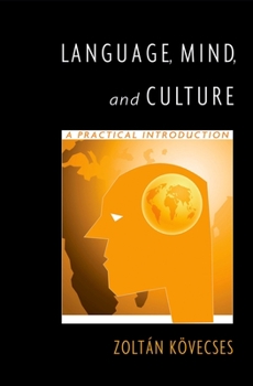Paperback Language, Mind, and Culture: A Practical Introduction Book