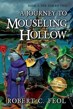 Paperback A Journey to Mouseling Hollow Book