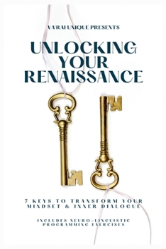 Paperback Unlocking Your Renaissance Book