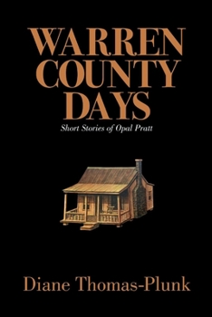 Paperback Warren County Days: Short Stories of Opal Pratt Volume 2 Book