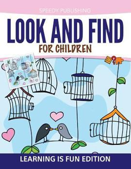 Paperback Look And Find For Children: Learning is Fun Edition Book