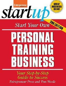 Start Your Own Personal Training Business (Startup) - Book  of the Startup Series