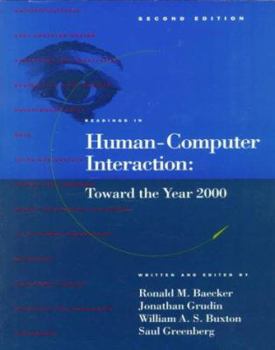 Paperback Readings in Human-Computer Interaction: Toward the Year 2000 (Interactive Technologies) Book