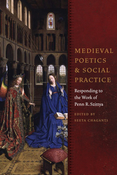 Medieval Poetics and Social Practice: Responding to the Work of Penn R. Szittya - Book  of the Fordham Series in Medieval Studies