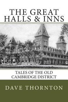 Paperback Great Halls & Inns: Tales of the Old Cambridge District Book