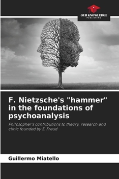 Paperback F. Nietzsche's "hammer" in the foundations of psychoanalysis Book