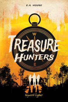 Keyword Cypher - Book #1 of the Treasure Hunters