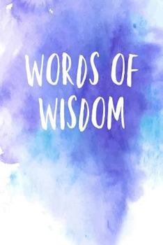 Paperback Words of Wisdom: Inspirational Notebook / Journal Book