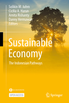 Hardcover Sustainable Economy: The Indonesian Pathways Book