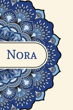 Mandala Notebook with Personalized Monogram Nora: A personalized monogram notebook just for you!