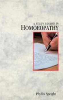 Paperback A Study Course in Homoeopathy Book