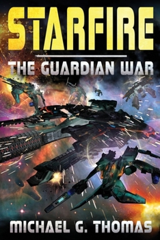 Paperback Starfire: The Guardian War Book