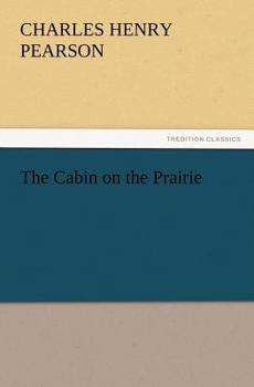 Paperback The Cabin on the Prairie Book