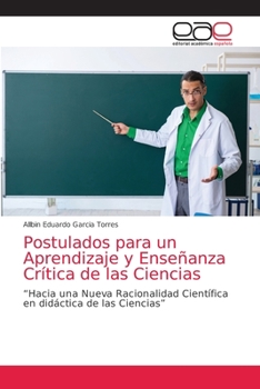 Paperback Postulados para un Aprendizaje y Enseñanza Crítica de las Ciencias [Spanish] Book