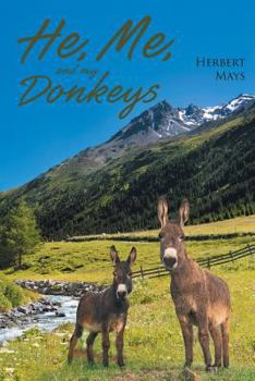 Paperback He, Me, and My Donkeys Book