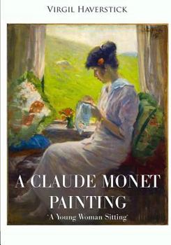 Paperback A Claude Monet Painting "A Young Woman Sitting" Book