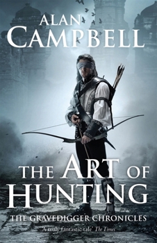 The Art of Hunting - Book #2 of the Gravedigger Chronicles