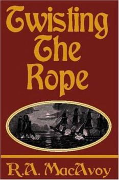 Paperback Twisting the Rope Book