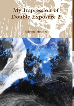 Hardcover My Impression of Double Exposure 2 Book