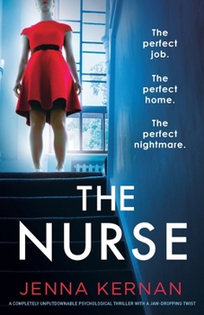 Paperback The Nurse: A completely unputdownable psychological thriller with a jaw-dropping twist Book