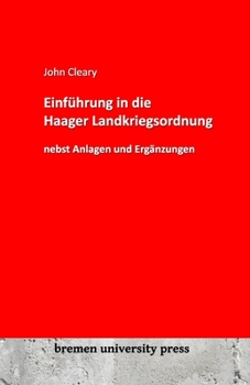 Paperback Einführung in die Haager Landkriegsordnung nebst Anlagen und Ergänzungen [German] Book