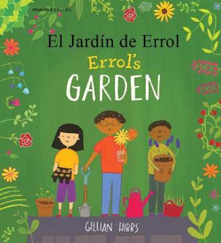 Paperback Errol's Garden English/Spanish Book
