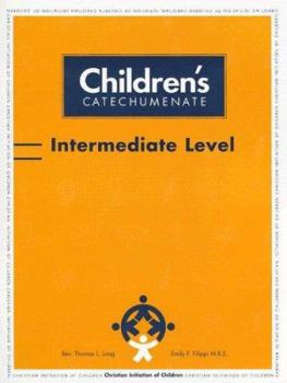 Paperback Children's Catechumenate: Intermediate Level Book