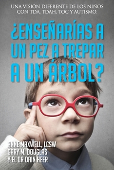 Paperback ¿Enseñarías a un pez a trepar a un árbol? (Spanish) [Spanish] Book