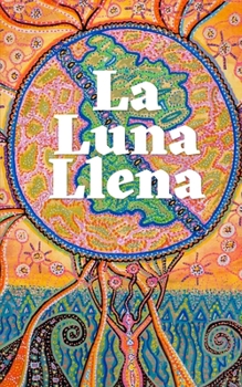Paperback La Luna Llena Book