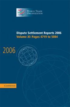 Hardcover Dispute Settlement Reports 2006: Volume 11, Pages 4719-5084 Book