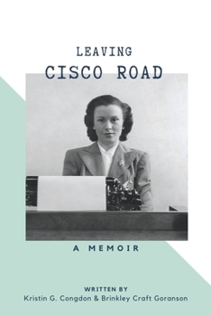 Paperback Leaving Cisco Road: A Memoir Book