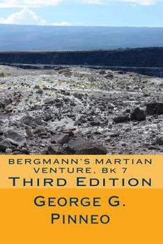 Paperback BERGMANN'S MARTIAN VENTURE, Bk 7 Book