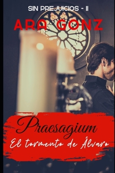 Paperback Praesagium: El tormento de Álvaro [Spanish] Book
