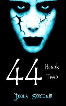 44: Book Two - Book #2 of the 44