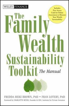 Hardcover The Family Wealth Sustainability Toolkit: The Manual [With CDROM and Free Web Access] Book