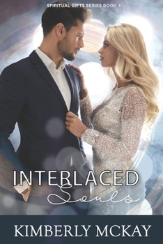 Paperback Interlaced Souls: Book 4 of the Spiritual Gifts series Book