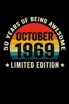October 1969 Limited Edition 50 Years of Being Awesome: Vintage Sun 50 Years Old 50th Birthday & Anniversary Blank Lined Writing Notebook Journal for 50th Birthday Anniversary Gift
