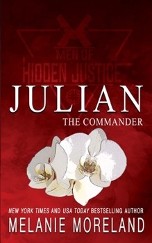 The Commander - Julian: A friends to lovers workplace romance