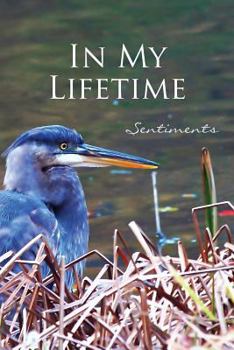 Paperback In My Lifetime: Sentiments Book