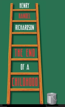Hardcover The End of a Childhood: Four Further Chapters in the Life of Cuffy Mahony Book