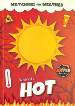 When It's Hot (Watching the Weather)