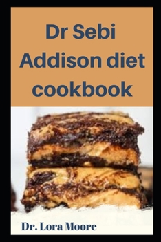 Paperback Dr Sebi Addison Diet Cookbook Book