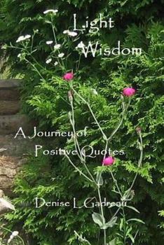 Paperback Light Wisdom: A Journey of Positive Quotes Book