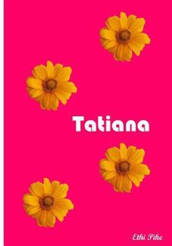 Paperback Tatiana: Collectible Notebook Book