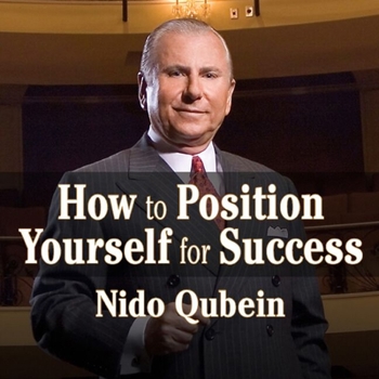 Audio CD How to Position Yourself for Success:: 12 Proven Strategies for Uncommon Achievement Book