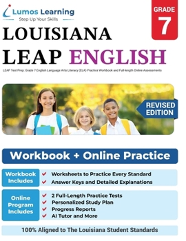 Paperback LEAP Test Prep: Grade 7 English Language Arts Literacy (ELA) Practice Workbook and Full-length Online Assessments: LEAP Study Guide Book