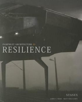 Paperback PA 32: Resilience (Pamphlet Architecture) Book