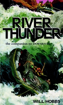 River Thunder (Laurel Leaf Books) - Book #2 of the River